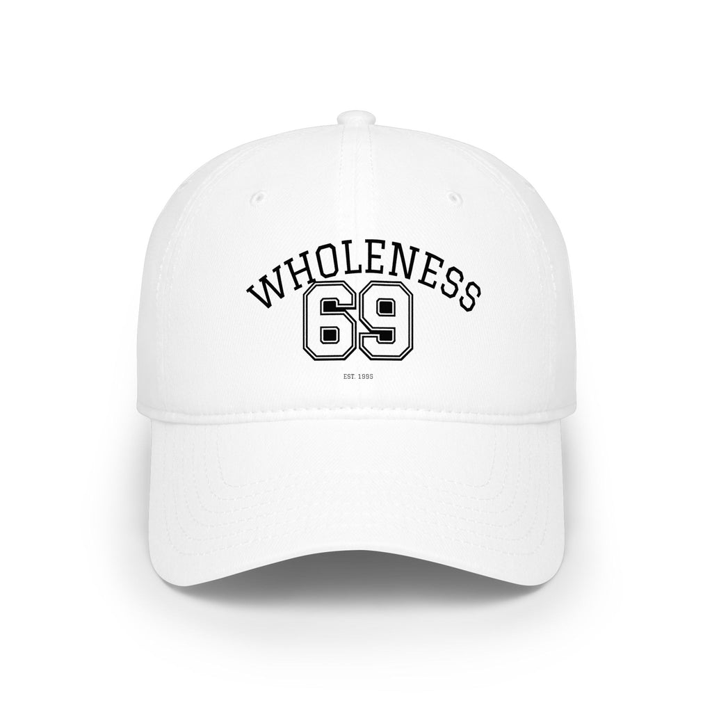 Wholeness 69 Embroidered Low Profile Baseball Cap